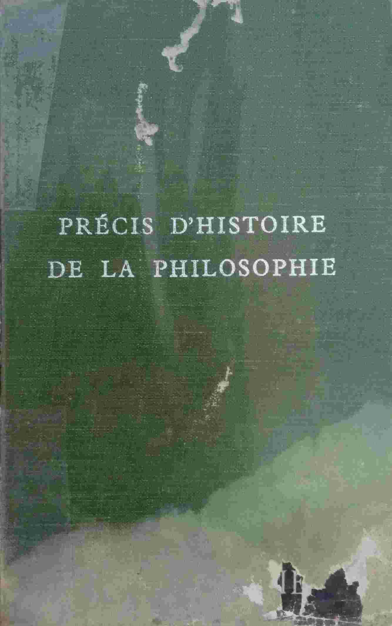 PRÉCIS D'histoire DE LA PHILOSOPHIE